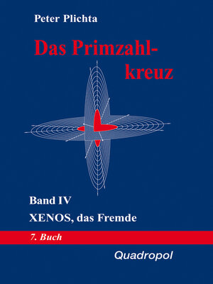 cover image of Das Primzahlkreuz / Das Primzahlkreuz – Band IV
